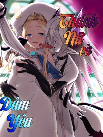 Đoạ Lạc Thánh Nữ Và Dâm Yêu