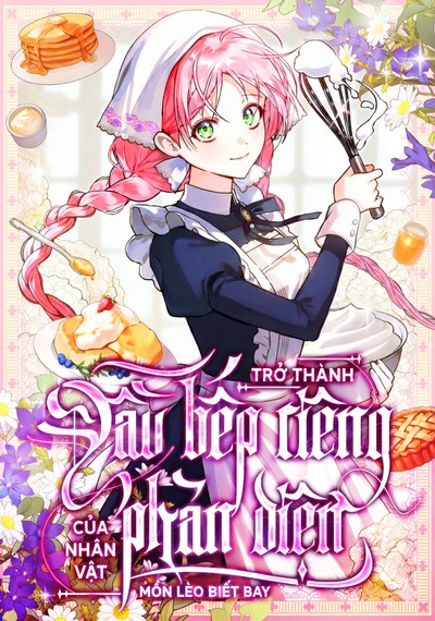 Trở Thành Đầu Bếp Riêng Của Nhân Vật Phản Diện